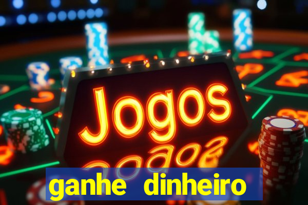 ganhe dinheiro jogando games